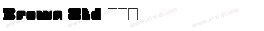 Brown Std字体转换